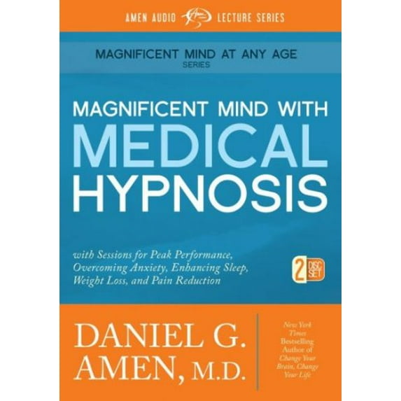 Magnificent Mind with Medical Hypnosis 2 CD Set, Daniel Amen