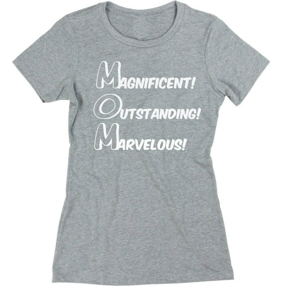 Magnificent Outstanding Marvelous MOM Tshirt Mothers Day Gift Tee Color Sport Gray Small