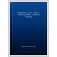 thumbnail image 1 of Magnifying God in Christ : A Summary of New Testament Theology, 1 of 1