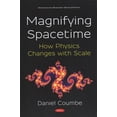 thumbnail image 1 of Magnifying Spacetime : How Physics Changes With Scale, 1 of 1
