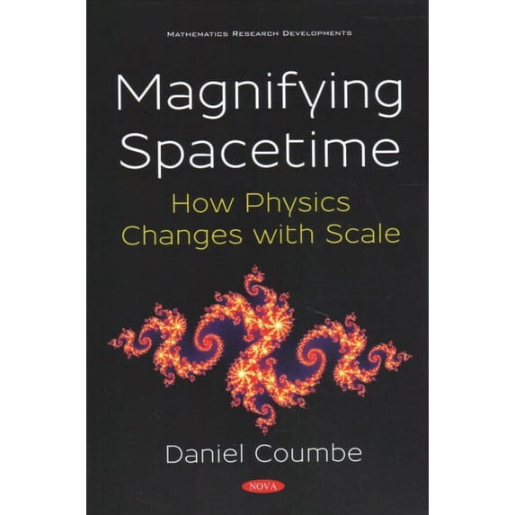 Magnifying Spacetime : How Physics Changes With Scale