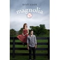 thumbnail image 1 of Pre-Owned Magnolia (Hardcover) 1442485353 9781442485358, 1 of 1