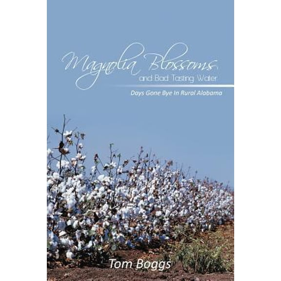 Pre-Owned Magnolia Blossoms and Bad Tasting Water