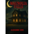 thumbnail image 1 of Magnolia Falls, (Paperback), 1 of 1