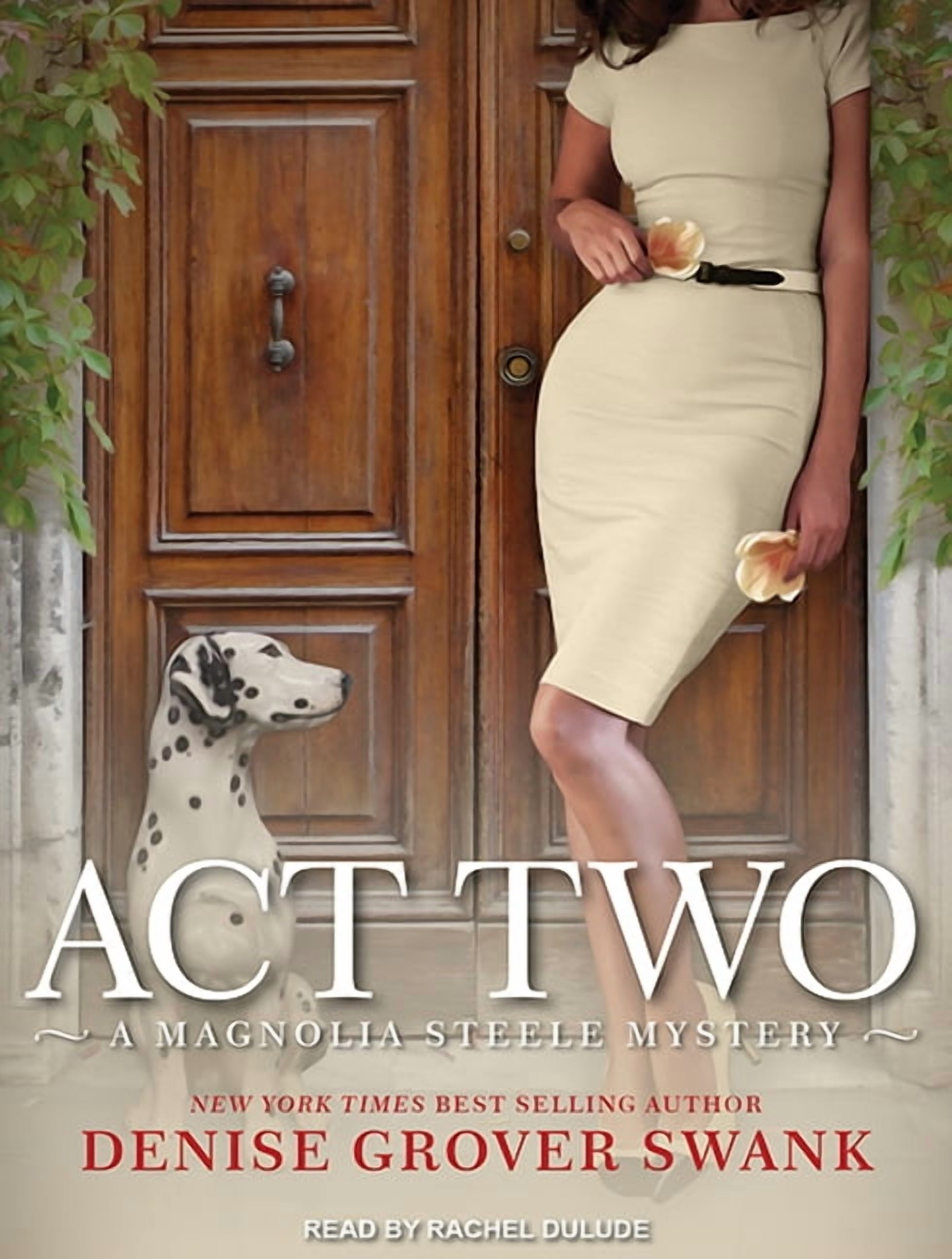 Magnolia Steele Mystery: Act Two (Audiobook)