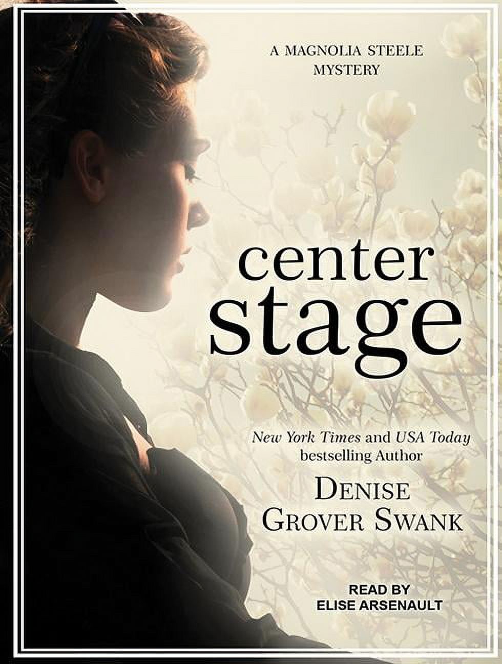 Magnolia Steele Mystery: Center Stage (Audiobook)