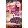 thumbnail image 1 of Magnolia Tree (The Crossing Trilogy Book 1), 1 of 1