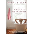 thumbnail image 1 of Pre-Owned Magnolia Wednesdays (Mass Market Paperback) 0515149845 9780515149845, 1 of 1