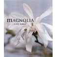 thumbnail image 1 of Pre-Owned Magnolias: A Care Manual (Hardcover) 1571456384 9781571456380, 1 of 1