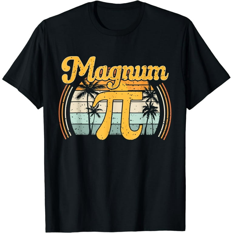 Magnum Pi Day T-Shirt Magnum Pi Day T-Shirt