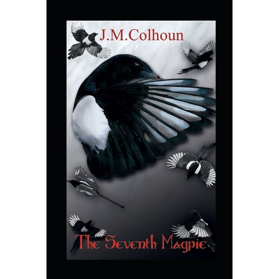 Magpie The Seventh Magpie, Book 1, (Paperback)