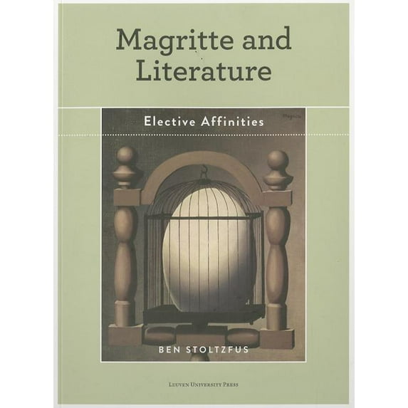 Magritte and Literature: Elective Affinities, (Paperback)