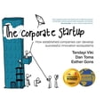 thumbnail image 1 of Pre-Owned The Corporate Startup: How Established Companies Can Develop Successful Innovation (Paperback 9789462763074) by Dr. Tendayi Viki, Dan Toma, Esther Gons, 1 of 1