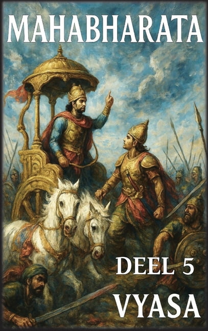 Mahabharata: Deel 5: De Grote Oorlog Deel 2, (Hardcover)