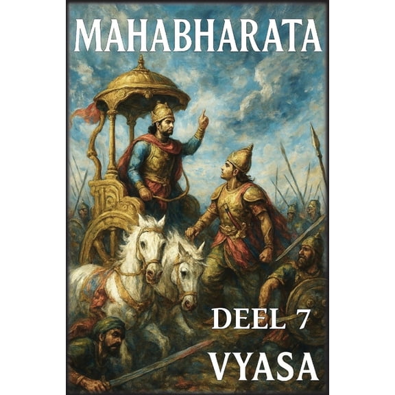 Mahabharata: Deel 7: Wijsheid en Opvolging, (Paperback)