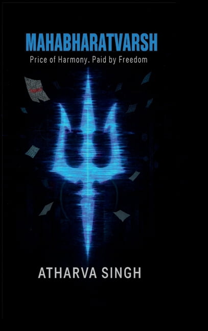 Mahabharatvarsh: Price of Harmony, Paid by Freedom, (Hardcover)