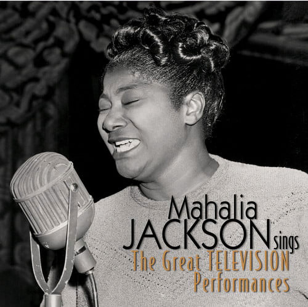 Mahalia Jackson Sings: The Great Television Performances