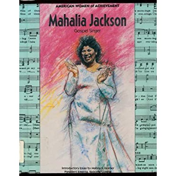 Pre-Owned Mahalia Jackson: Gospel Singer (American Women of Achievement) Paperback