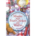thumbnail image 1 of Mahalia Watkins Mystery Murder with Fried Chicken and Waffles, Book 1, (Paperback), 1 of 1