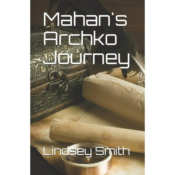 Mahan's Archko Journey, (Paperback)
