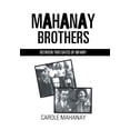 thumbnail image 1 of Mahanay Brothers: Between Two Dates of Infamy (Hardcover), 1 of 1