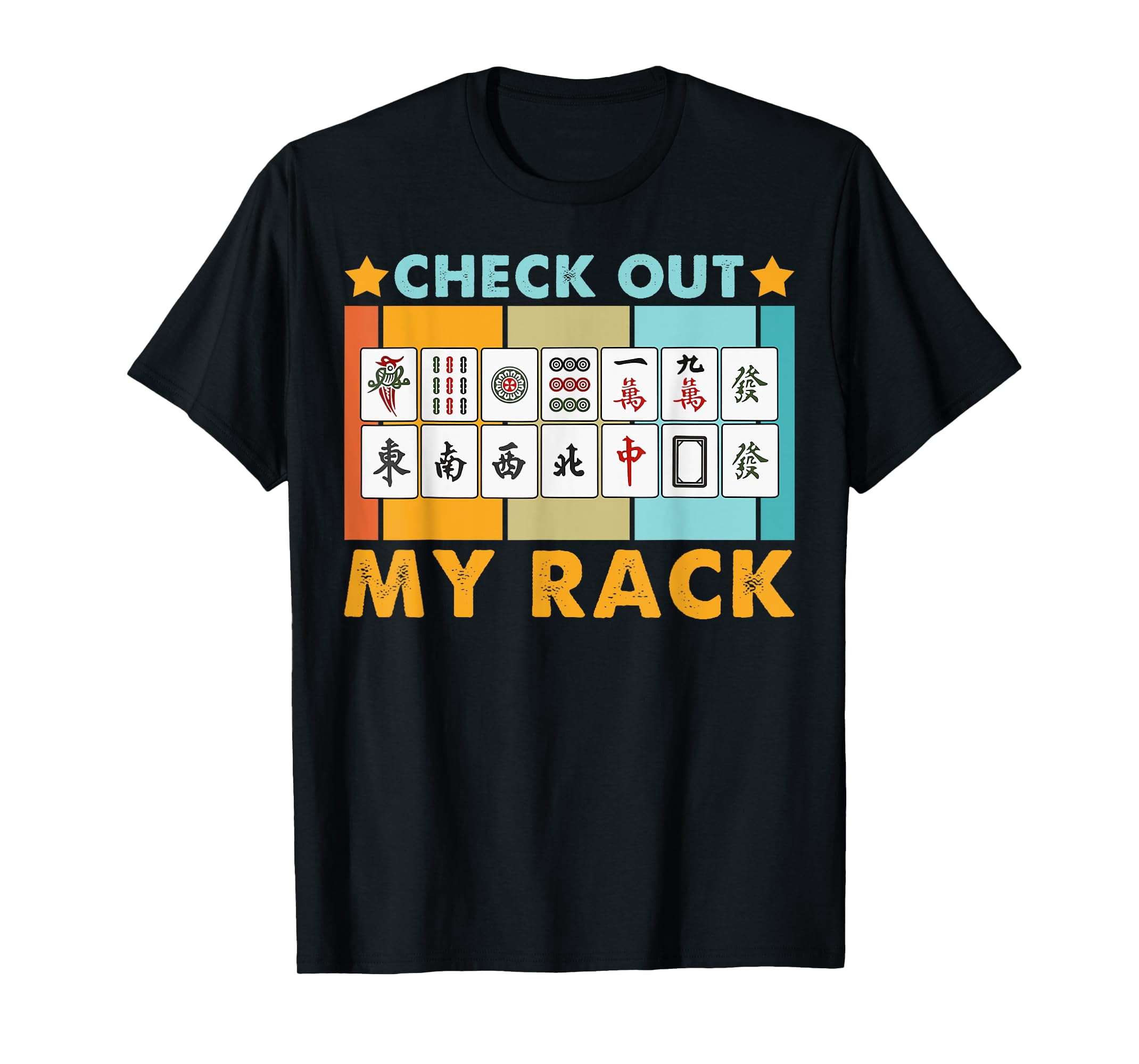 Mahjong Player Mahjong Lover Chinese Check Out My Rack T-Shirt ...