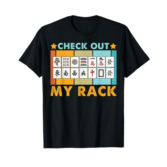 Mahjong Player Mahjong Lover Chinese Check Out My Rack T-Shirt