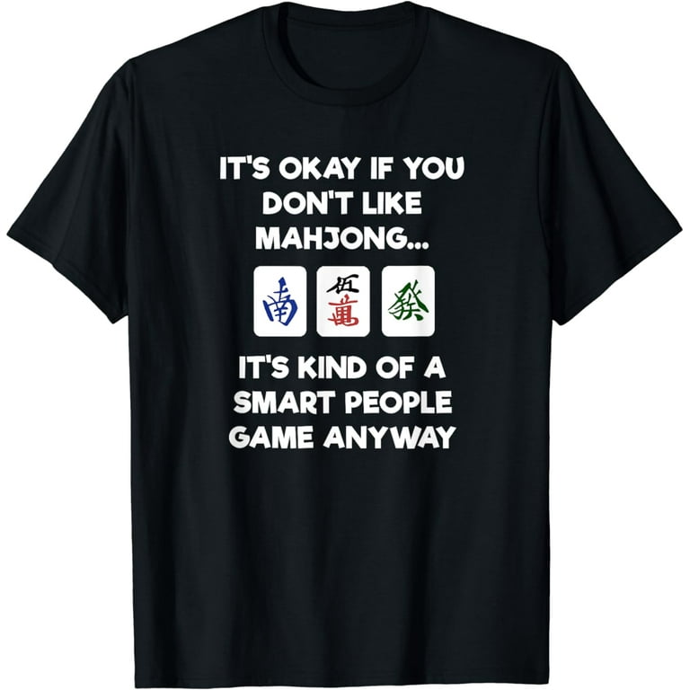 Mahjong T-Shirt - Funny Mahjong Smart People Mahjong T-Shirt - Funny Mahjong Smart People