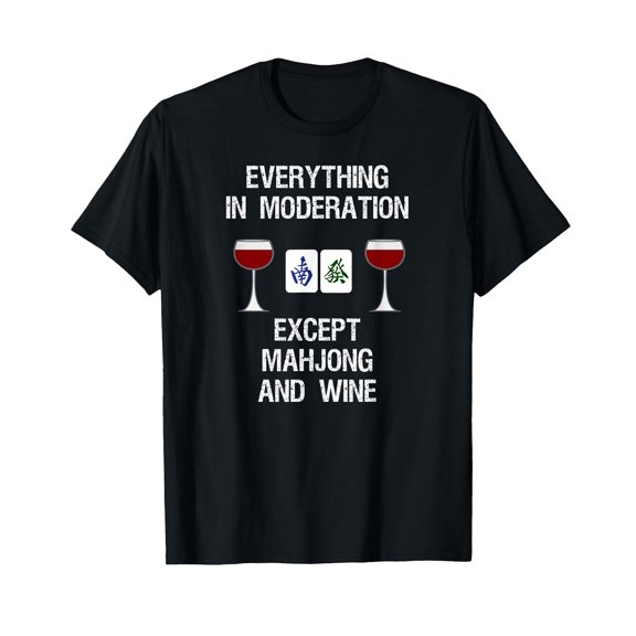 Mahjong T-Shirt - Funny Wine Moderation T-Shirt