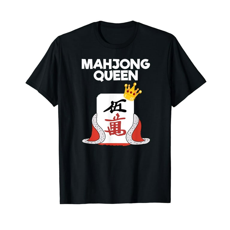 Mahjong T-Shirt - Funny Mahjong Queen Mahjong T-Shirt - Funny Mahjong Queen