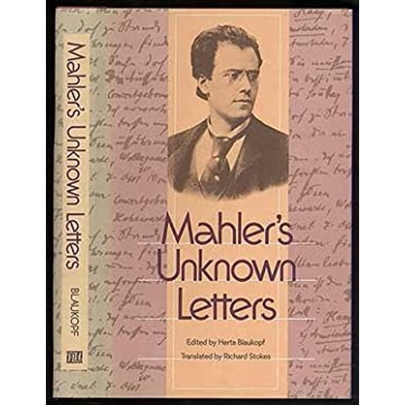 Pre-Owned Mahler's Unknown Letters (Hardcover) 9781555530167