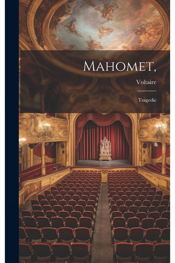 Mahomet,: Tragedie (Hardcover)