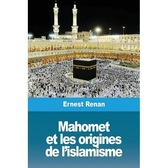 Mahomet et les origines de l'islamisme, (Paperback)