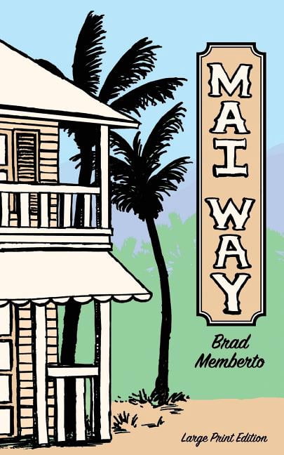 Mai Way: Large Print Edition (Paperback)