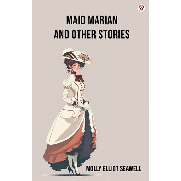 Maid Marian And Other Stories, (Paperback)