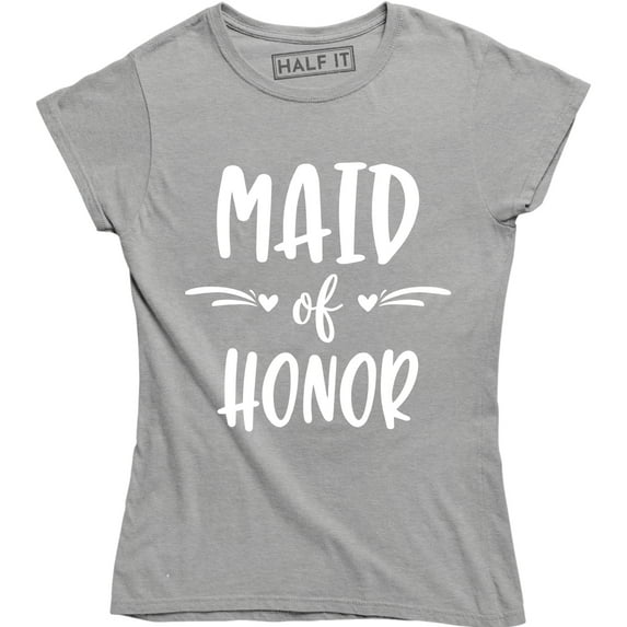 Maid of Honor Women's Wedding Bridal Bachelorette Party Bridesmaids T-Shirt