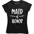 thumbnail image 1 of Maid of Honor Women's Wedding Bridal Bachelorette Party Bridesmaids T-Shirt, 1 of 4