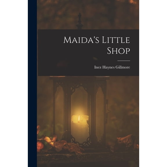 Maida's Little Shop, (Paperback)