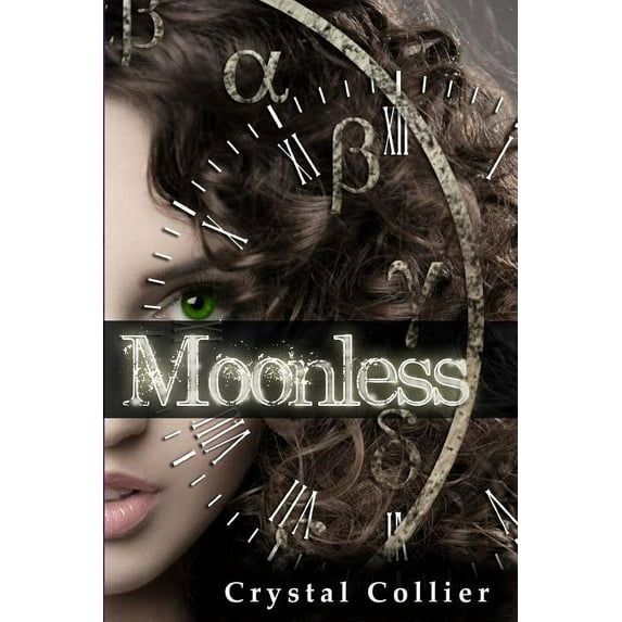 Maiden of Time: Moonless (Paperback)