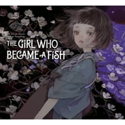 Maidens Bookshelf The Girl Who Became a Fish Maidens Bookshelf Series #4 Hardcover