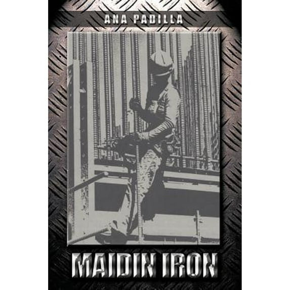 Maidin Iron (Paperback) by Ana Padilla