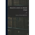 thumbnail image 1 of Maids and a Man 1940; 1940, (Paperback), 1 of 1