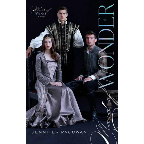 Maids of Honor: Maid of Wonder (Paperback)