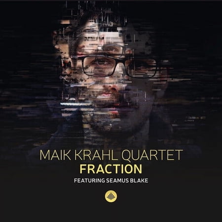 Maik Krahl Quartet Blake - Fraction - Music & Performance - CD