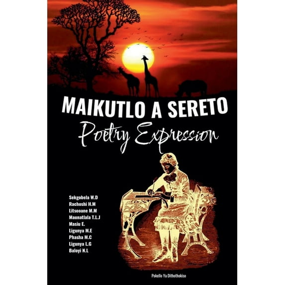 Maikutlo A Sereto: Poetry Expression, (Paperback)