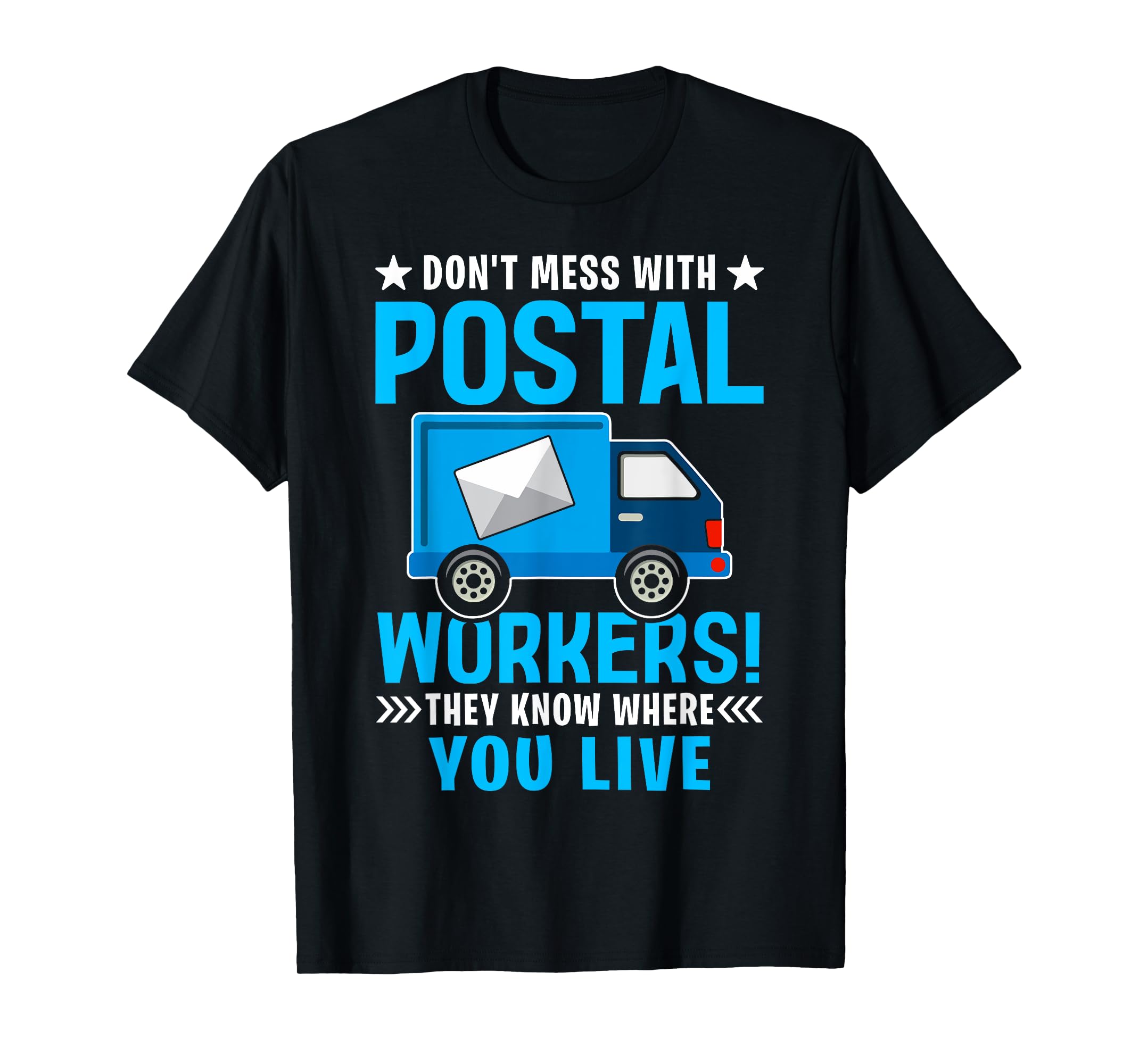Mail Carrier Fun Post Office Don't Mess With Postal Workers TShirt