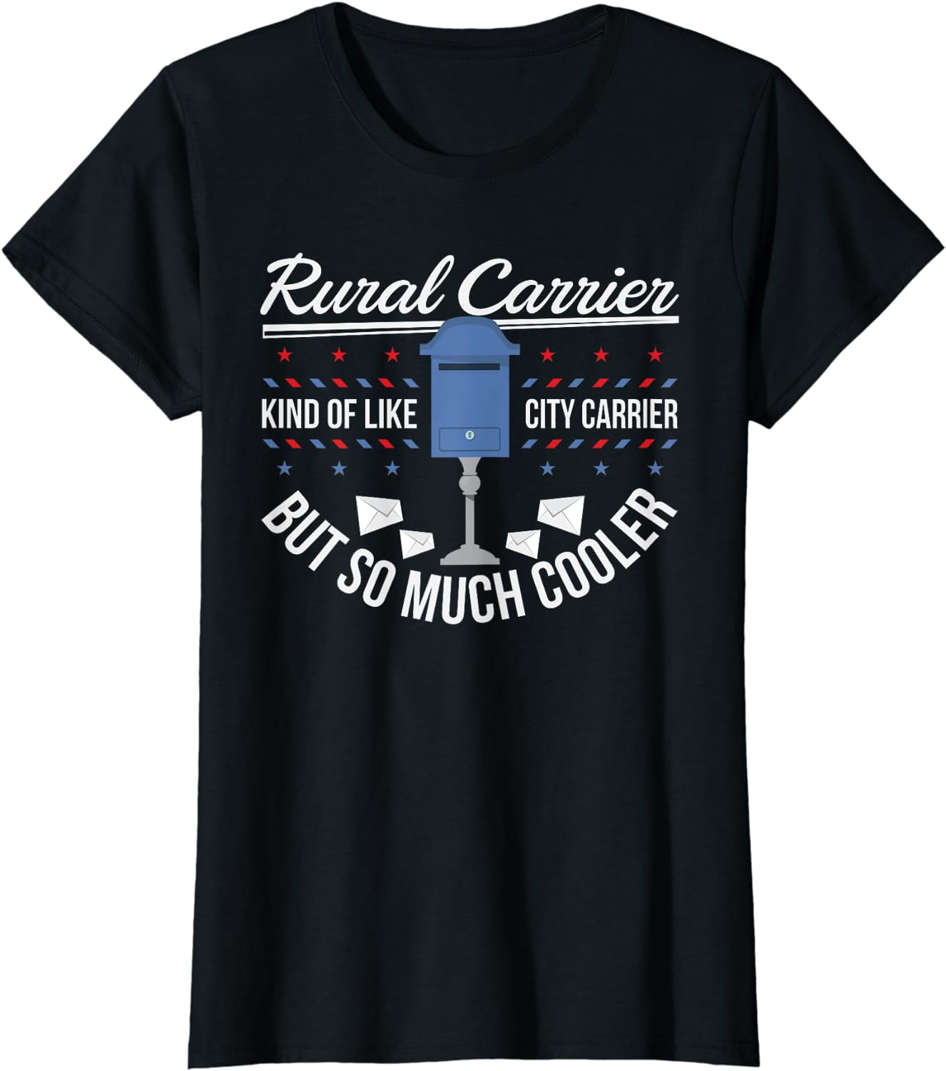 Mail Carrier Postal Worker Rural Carrier T Shirt Walmart