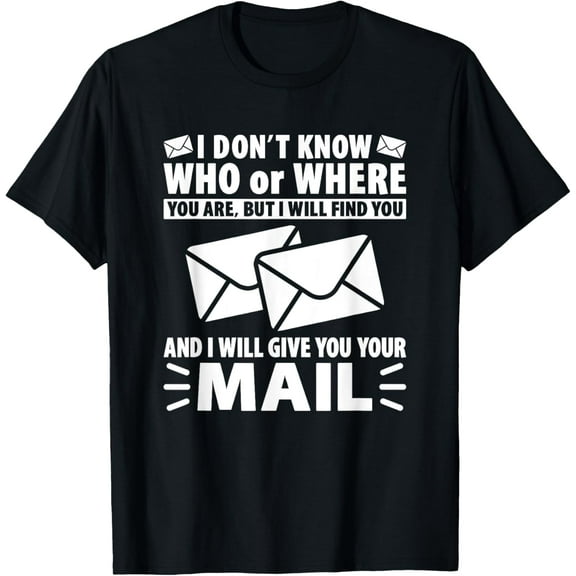 Mail Funny Mailman Mail Carrier Postal Worker T-Shirt100% cotton short-sleeved shirt for both men and women