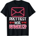 thumbnail image 1 of Mail Handler Gift Ideas Prettiest Mail Handler T-Shirt, 1 of 4