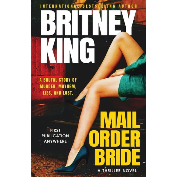 Mail Order Bride: A Psychological Thriller, (Paperback)